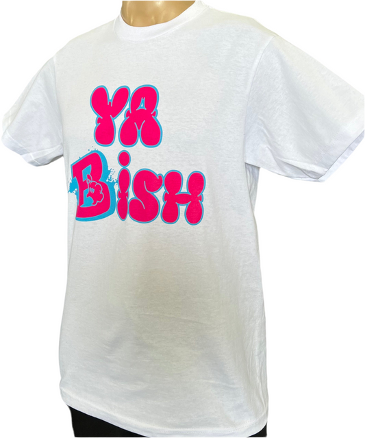 “Ya Bish”
